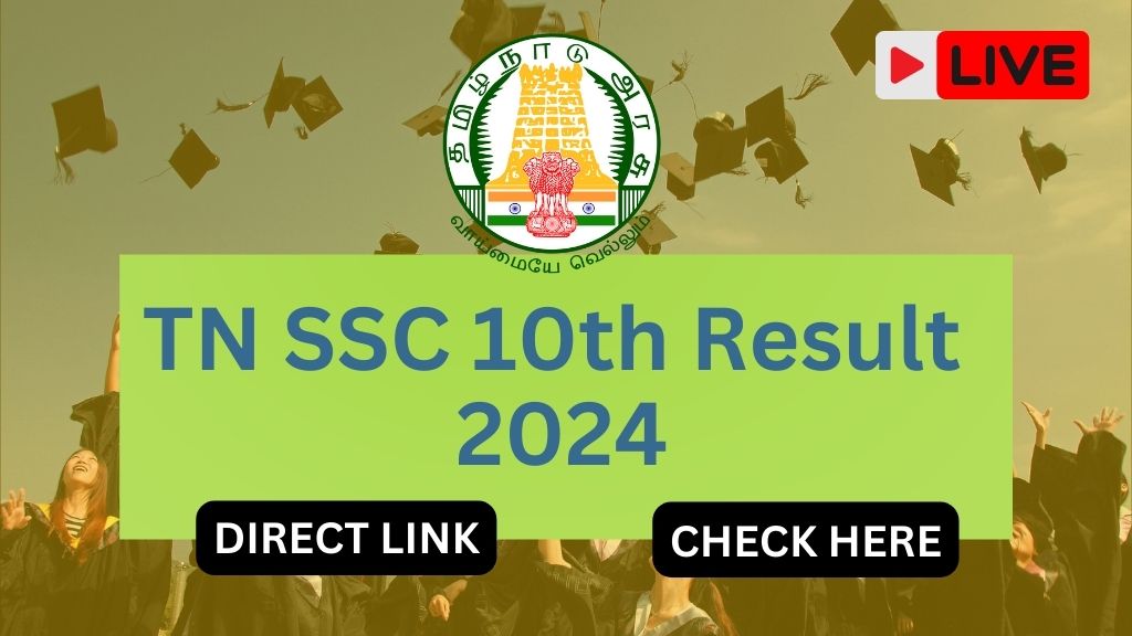 TN 10th Result 2024 Announced, TN SSLC Result, Check Marks Here