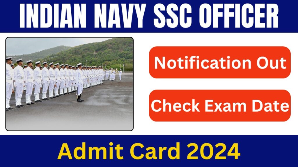 Indian Navy SSC Officer Admit Card 2024 Notification, Check CBT Pattern