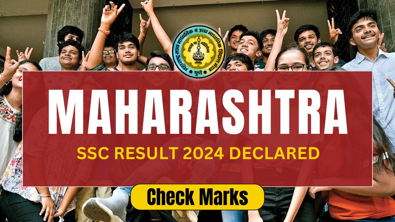 Maharashtra Board SSC Result 2024 Live Update, Check Result Date , Time